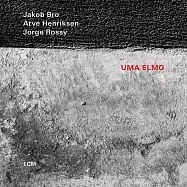 雅各布三重奏：烏瑪艾莫(Jakob Bro, Arve Henriksen, Jorge Rossy: Uma Elmo)
