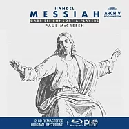 韓德爾: 神劇《彌賽亞》/ 麥克里希指揮 / 嘉布里耶利古樂合奏團 (2CD + BRA)(Handel: Messiah / Gabrieli Concort And Players, Paul McCreesh (2CD + BRA))