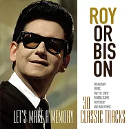 洛依‧奧比森 / 懷念金曲集 (CD)(Roy Orbison / Let’s Make a Memory (CD))