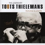 托玆.席爾曼 / 爵士大師傳奇精選 (CD)(Toots Thielemans / The Legendary Toots Thielemans Featuring Bluesette (CD))