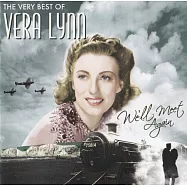 薇拉.琳恩【英國國寶歌后】/ 「薇」風美聲-20首金曲經典精選(Vera Lynn / We’ll Meet Again, The Very Best Of Vera Lynn)