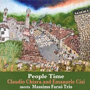 克勞迪歐.基亞拉&埃曼努埃萊.契西：民謠時光(Claudio Chiara & Emanuele Cisi: People Time)