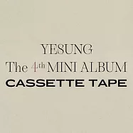 YESUNG / YESUNG The 4th Mini Album (Cassette Tape Ver.) (Limited Edition)