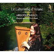 阿麗雅德妮的迷宮 / 阿里安娜.沙瓦爾 豎琴(Le Labyrinthe d’Ariane / Arianna Savall)