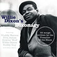 合輯 / 威利.迪克森的藍調辭典 (2CD)(V.A. / Willie Dixon’s Dixonary (2CD))