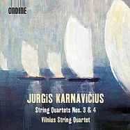 卡納維丘斯: 第三&四號弦樂四重奏 / 維爾紐斯弦樂四重奏(Karnavicius: String Quartets Nos. 3&4 / Vilnius String Quartet)