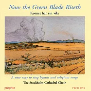 斯德哥爾摩合唱團：麥田之歌(Stockholm Cathedral Choir: Now the Green Blade Riseth)