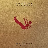 謎幻樂團 / 水星記：序幕 豪華版(Imagine Dragons / Mercury Act I Target Version)