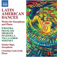 拉丁美洲舞曲 - 給薩克斯風&鋼琴 / 桑多里戈 (薩克斯風) / 里布格里爾(鋼琴)(Latin American Dances - Works for Saxophone and Piano / Sandor Rigo (saxophone) / Leeb-Grill(piano))