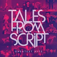 手創樂團 / 搖滾旅程：新歌加精選(The Script / Tales From The Script: Greatest Hits)