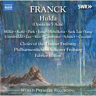 法朗克: 歌劇《胡達》/ 波隆 (指揮) / 佛萊堡愛樂樂團 (3CD)(Franck: Hulda / Bollon (conductor) / Freiberg Philhramonic Orchestra (3CD))