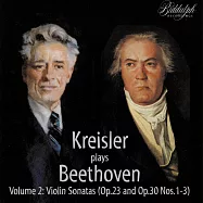 克萊斯勒演奏貝多芬小提琴奏鳴曲(Fritz Kreisler Plays Beethoven violin sonata)