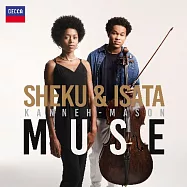 音樂謬斯 / 薛庫，大提琴 / 伊莎塔，鋼琴(Muse / Sheku & Isata Kanneh-Mason)