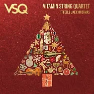 宛如聖誕 / 維他命弦樂四重奏(It Feels Like Christmas / Vitamin String Quartet)