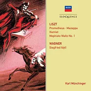 卡爾·慕辛格指揮李斯特與華格納 (世界CD首次發行)(Karl Munchinger – Liszt and Wagner)
