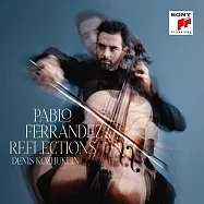 大提琴的沉思 / 巴勃羅.費蘭德斯(Reflections / Pablo Ferrández)