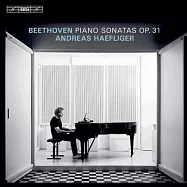 貝多芬: 鋼琴奏鳴曲,作品31 / 安德瑞斯.海夫里格 鋼琴 (SACD)(Andreas Haefliger plays Beethoven Piano Sonatas (SACD))
