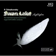 柴可夫斯基: 芭蕾舞劇《天鵝湖》(原典精選版) (HQCD)(Swan Lake Highlights (HQCD))