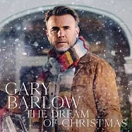 蓋瑞巴洛 / 夢幻聖誕(Gary Barlow / The Dream of Christmas)