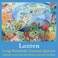 路易吉.博納菲德五重奏：燈籠(Luigi Bonafede Unusual Quintet: Lanten)