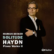 德國鋼琴名家馬克斯.貝克演奏海頓鋼琴奏鳴曲 第二輯(Haydn piano sonatas Vol.2 / Markus Becker)