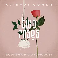 阿維夏伊柯罕 / 兩朵玫瑰(Avishai Cohen / Two Roses)