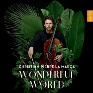 美好的世界 皮耶.拉馬爾卡 大提琴 巴黎管弦樂團(2CD)(Christian-Pierre La Marca / Wonderful World(2CD))