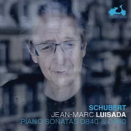 舒伯特: 鋼琴奏鳴曲(聖人遺物) 尚-馬克.路易沙達 鋼琴(Jean-Marc Luisada / Schubert: Piano Sonatas)
