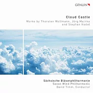 幻夢 / 提姆 (指揮) / 撒克遜愛樂管樂團(Cloud Castle / Timm (conductor) / Saxon Wind Philharmonie)