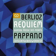 白遼士: 安魂曲，作品5 / 卡馬雷納〈男高音〉/ 帕帕諾〈指揮〉/ 皇家大會堂管弦樂團 & 聖西西莉亞音樂院合唱團 歐洲進口盤 (SACD)(Berlioz: Requiem, Op. 5 / Javier Camarena / Antonio Pappano / Concertgebouworkest / Chorus Santa Cecilia (SACD))
