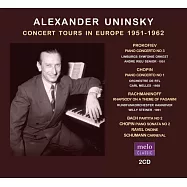 烏克蘭基輔音樂學院三傑之一 / 第二屆蕭邦鋼琴大賽金牌得主~尤寧斯基 / 歐洲巡迴廣播錄音 (2CD)(Alexander Uninsky / Concert Tours in Europe 1951-1962 (2CD))