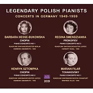四位波蘭傳奇鋼琴家在德國留下的珍貴協奏曲錄音集 (2CD)(Legendary Polish Pianists in Germany / Barbara Hesse-Bukowska ·Henryk Sztompka ·Marian Filar ·Regina Smendzianka (2CD))