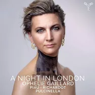倫敦之夜 / 歐菲莉.蓋雅爾 大提琴 / 普欽奈拉管弦樂團(A Night in London / Ophelie Gaillard)