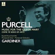菩賽爾:《來啊，藝術之子》與《瑪麗皇后的葬禮音樂》/ 賈第納〈指揮〉/ 蒙台威爾第管弦樂團與合唱團 (LP)(Purcell: Music For Queen Mary, Come Ye Sons Of Art / Felicity Lott soprano / Felicity Lott soprano / Charles Brett / John Williams / Thomas Allen / John Eliot Gardiner / Equale Brass Ensemble / Monteverdi Choir.Monteverdi Orchestra (LP))