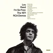 路瑞德 / 自由自在: 1971 RCA試聽帶 (2022 RSD黑膠)(Lou Reed / I&rsquo;m So Free: The 1971 RCA Demos (2022 RSD LP))