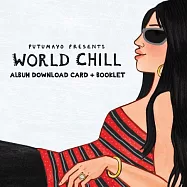 休息一下, 世界放輕鬆 (數位下載版，內容無實體光碟)(World Chill)