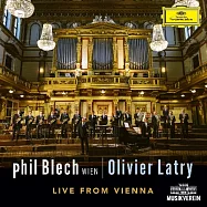 維也納現場 / 維也納愛樂銅管重奏團與拉特利(Live From Vienna / Phil Blec Wien & Olivier Latry)