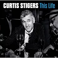 歌頌生命 / 克提斯.史泰格 / 演唱(This Life / Curtis Stigers)