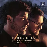 告別 / 奧林斯基〈假聲男高音〉/ 邁可.貝爾〈鋼琴〉歐洲進口盤(Farewells / Jakub Józef Orliński / Michał Biel)