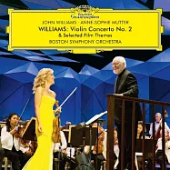 約翰.威廉斯: 第二號小提琴協奏曲 / 慕特，小提琴(John Williams: Violin Concerto No.2 (Written Especially For) / Anne-Sophie Mutter, John Williams – Boston Symphony Orchestra)