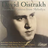 大衛・歐伊斯特拉夫 / 珍貴的Melodiya錄音 (世界首次CD發行)(David Oistrakh: Recorded Rarities From Melodiya)