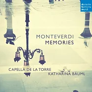 蒙台威爾第作品選粹: 回憶 / 高塔古樂團(Monteverdi: Memories / Capella de la Torre)