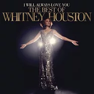 惠妮休斯頓 / 永遠愛你 終極精選 (2LP黑膠唱片)(Whitney Houston / I Will Always Love You: The Best Of Whitney Houston (2LP))