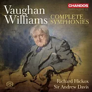 佛漢.威廉士: 交響曲全集 希考克斯 / 戴維斯 指揮 (6SACD)(Vaughan Williams: Complete Symphonies / Richard Hickox / Andrew Davis (6SACD))