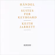 韓德爾：鍵盤組曲|鋼琴：奇斯.傑瑞特(Keith Jarrett / Georg Friedrich Händel: Suites for Keyboard)