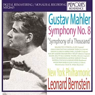 伯恩斯坦與紐約愛樂演出馬勒千人交響曲實況錄音(Mahler: Symphony No.8/ Leonard Bernstein with New York Philharmonic)