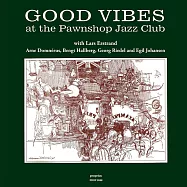 當舖爵士Ⅲ (LP)(Jazz At The Pawnshop 3 - Good Vibes (LP))