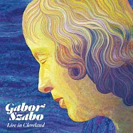嘉寶.薩伯 / 1976 年克里夫蘭現場演出 (CD)(Gabor Szabo / Live in Cleveland 1976 (CD))