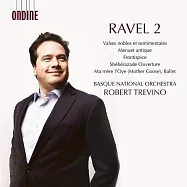 拉威爾2 / 羅伯特.崔維諾 (指揮) / 巴斯克交響樂團(Ravel 2 / Robert Trevino (conductor) / Basque National Orchestra)