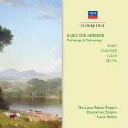 合唱專加路易士哈斯利 / 英國民謠 (世界首度CD發行)(Louis Halsey / Early One Morning – Partsongs & Folk Songs (2CD))